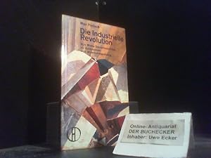 Bild des Verk�ufers f�r Die industrielle Revolution : Von Watts Dampfmaschine zu Automation u. Atomkernspaltung. Herder-B�cherei ; Bd. 93 zum Verkauf von Der Buchecker