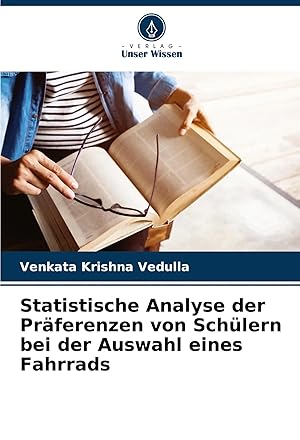 Bild des Verkufers fr Statistische Analyse der Prferenzen von Schlern bei der Auswahl eines Fahrrads zum Verkauf von preigu