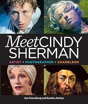 Imagen del vendedor de Meet Cindy Sherman: Artist, Photographer, Chameleon a la venta por Dream Books Co.