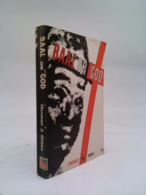 Imagen del vendedor de Baal or God: Fantasy vs. Truth a la venta por ThriftBooksVintage