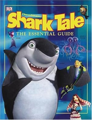Imagen del vendedor de DreamWorks Shark Tale: The Essential Guide (DK Essential Guides) a la venta por Zoom Books East