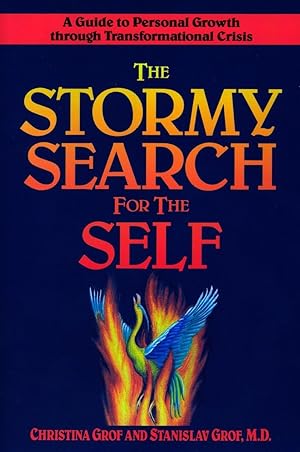 Immagine del venditore per The Stormy Search for the Self: A Guide to Personal Growth through Transformational Crisis venduto da Zoom Books Company