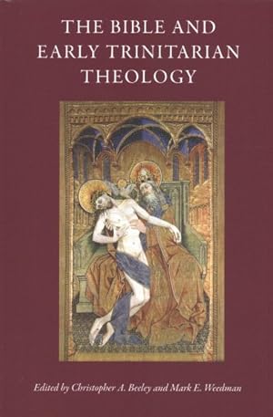 Immagine del venditore per Bible and Early Trinitarian Theology venduto da GreatBookPrices