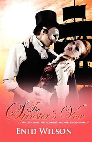 Imagen del vendedor de Spinster's Vow : A Spicy Retelling of Mrs. Darcy's Journey to Love a la venta por GreatBookPrices