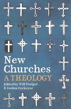Imagen del vendedor de New Churches : A Theology a la venta por GreatBookPrices