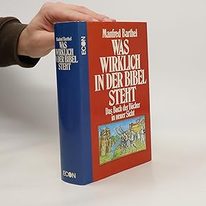 Bild des Verkufers fr Was wirklich in der Bibel steht : Das Buch der Bcher in neuer Sicht zum Verkauf von Bookbot