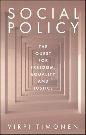 Seller image for Social Policy : The Quest for Freedom, Equality and Justice for sale by GreatBookPrices