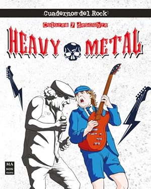 Imagen del vendedor de Heavy Metal : Colorea y descubre/ Color and Discover -Language: Spanish a la venta por GreatBookPrices