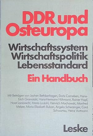 Imagen del vendedor de DDR und Osteuropa : Wirtschaftssystem, Wirtschaftspolitik, Lebensstandard ; e. Handbuch. a la venta por books4less (Versandantiquariat Petra Gros GmbH & Co. KG)