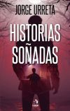 Imagen del vendedor de Historias so�adas a la venta por AG Library