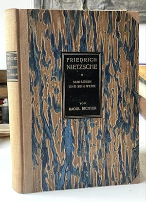Imagen del vendedor de Friedrich Nietzsche. Sein Leben und sein Werk. 4. Auflage. a la venta por Treptower Buecherkabinett Inh. Schultz Volha