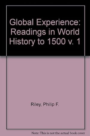 Seller image for Global Experience: Readings in World History to 1500. for sale by B.H.HERMES