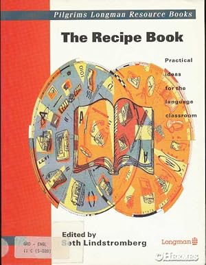 Immagine del venditore per Recipe Book. Practical Ideas for the Language Classroom. venduto da B.H.HERMES