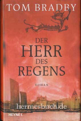 Immagine del venditore per Der Herr des Regens. Roman. venduto da B.H.HERMES