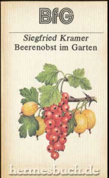 Immagine del venditore per Beerenobst im Garten. venduto da B.H.HERMES