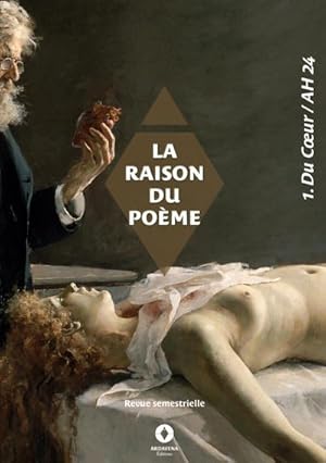 Imagen del vendedor de La Raison du Po�me : Du Coeur - AH 2024 a la venta por AHA-BUCH GmbH