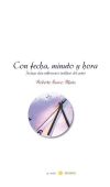 Immagine del venditore per Con fecha, minuto y hora venduto da AG Library