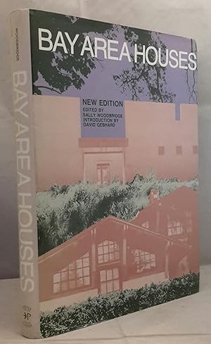 Bild des Verk�ufers f�r Bay Area Houses. ANew Edition. Photographs by Morley Baer, Roger Sturtevant and Others. Architectural Drawings by Randolph Meadors and Floyd Campbell. zum Verkauf von Addyman Books