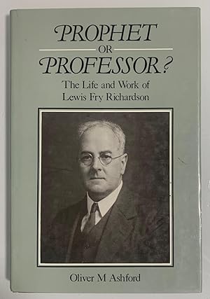 Immagine del venditore per PROPHET OR PROFESSOR?. The life and work of Lewis Fry Richardson venduto da Librer�a P�ramo