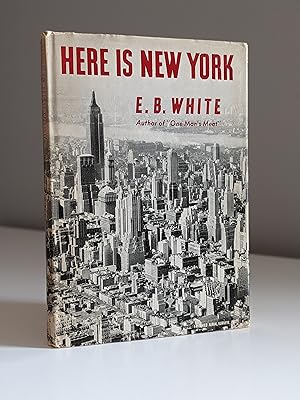 Here is New York by White, First Edition - AbeBooks Here is New York by White, First Edition - AbeBooks