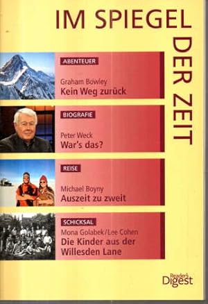 Bild des Verkufers fr Abenteuer: Kein Weg zurck. Biografie: War's das? Reise: Auszeit zu zweit. Schicksal: Die Kinder aus der Willesden Lane. zum Verkauf von Leonardu
