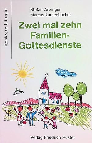 Bild des Verk�ufers f�r Zwei mal zehn Familien-Gottesdienste. Konkrete Liturgie zum Verkauf von books4less (Versandantiquariat Petra Gros GmbH & Co. KG)