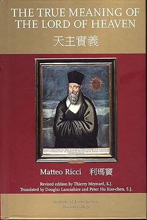 Immagine del venditore per The True Meaning of the Lord of Heaven (Chinese-English Edition) (English and Chinese Edition) venduto da Fables Books