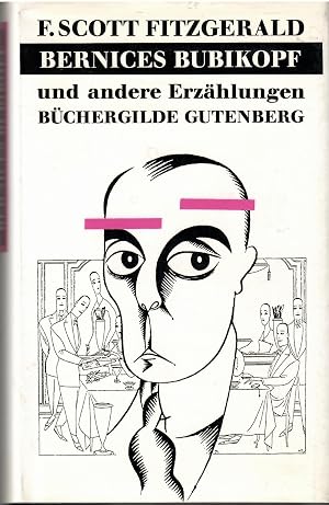 Bild des Verk�ufers f�r Bernices Bubikopf und andere Erz�hlungen. Herausgegeben und mit einem Nachwort von Elisabeth Schnack. zum Verkauf von Antiquariat Biblion
