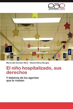Immagine del venditore per El ni�o hospitalizado, sus derechos venduto da GreatBookPricesUK