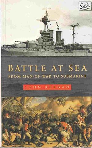 Seller image for Battle At Sea From Man-Of-War to Submarine for sale by Riverwash Books (IOBA)