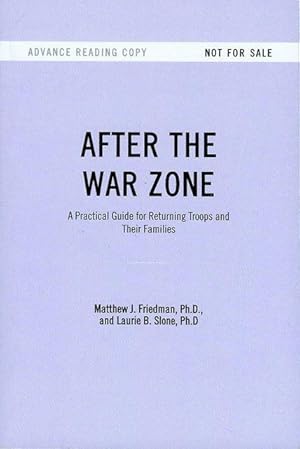 After the War Zone: A Practical Guide for Returning Troops and Their Families