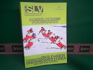 Bild des Verk�ufers f�r Faszination Skilehrer Snowboardlehrer - Mach dein Hobby zum Beruf. Ausbildungsprogramm. zum Verkauf von Antiquariat Deinbacher