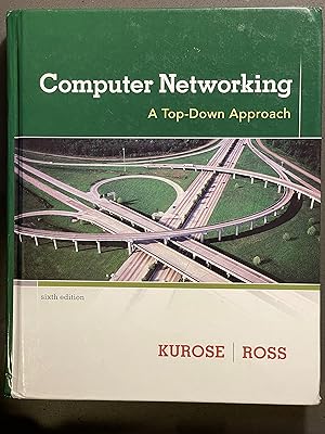 Seller image for Computer Networking: A Top-Down Approach (6th Edition) for sale by Zoom Books East