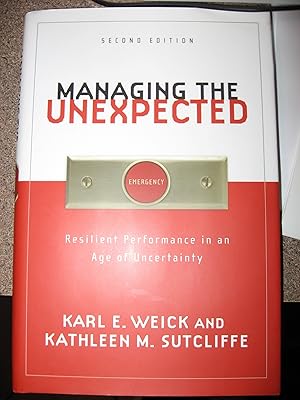 Immagine del venditore per Managing the Unexpected: Resilient Performance in an Age of Uncertainty venduto da Dream Books Co.