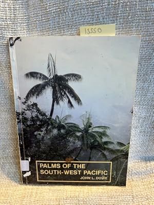 Bild des Verk�ufers f�r Palms of the south-west Pacific: Their origin, distribution, and description zum Verkauf von Anytime Books