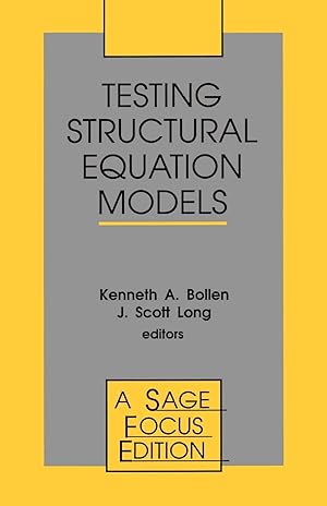 Immagine del venditore per Testing Structural Equation Models (SAGE Focus Editions) venduto da Blue Vase Books
