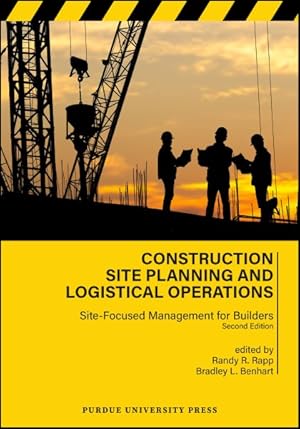 Bild des Verk�ufers f�r Construction Site Planning and Logistical Operations : Site-focused Management for Builders zum Verkauf von GreatBookPricesUK