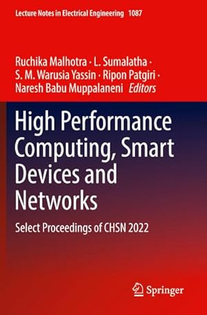 Immagine del venditore per High Performance Computing, Smart Devices and Networks : Select Proceedings of CHSN 2022 venduto da AHA-BUCH GmbH
