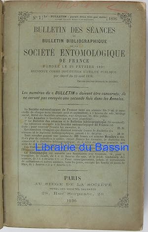 Bulletin des Séances et Bulletin Bibliographique de la Société entomologique de France Année 1896