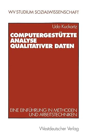 Bild des Verkufers fr Computergesttzte Analyse qualitativer Daten | Eine Einfhrung in Methoden und Arbeitstechniken zum Verkauf von preigu