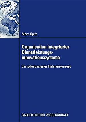 Seller image for Organisation integrierter Dienstleistungsinnovationssysteme | Ein rollenbasiertes Rahmenkonzept for sale by preigu
