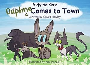 Seller image for Daphne Comes to Town (Sticky the Kitty) for sale by Goodwill Books