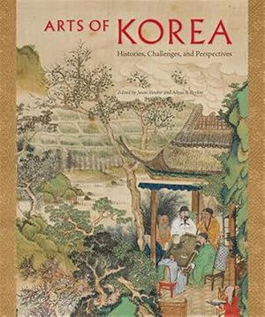 Seller image for Arts of Korea : Histories, Challenges, and Perspectives for sale by GreatBookPrices