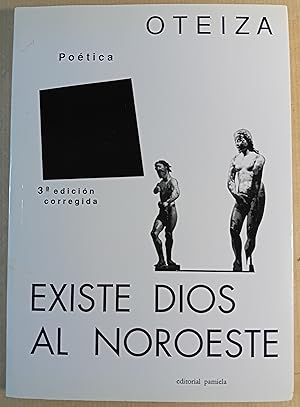 Immagine del venditore per EXISTE DIOS AL NOROESTE - Po�tica venduto da Falualb