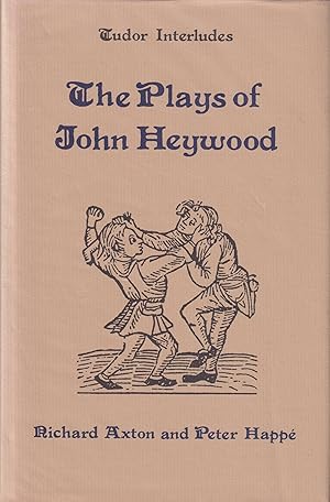 Bild des Verk�ufers f�r The Plays of John Heywood zum Verkauf von Invisible Books