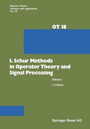 Image du vendeur pour I. Schur Methods in Operator Theory and Signal Processing mis en vente par preigu