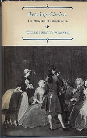 Seller image for Reading Clarissa the Struggles of Interperation The Struggles of Interpretation for sale by Walden Books