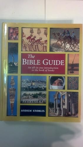 Seller image for The Bible Guide: An All In One Introduction To The Book Of Books for sale by Goodwill of Greater Milwaukee and Chicago