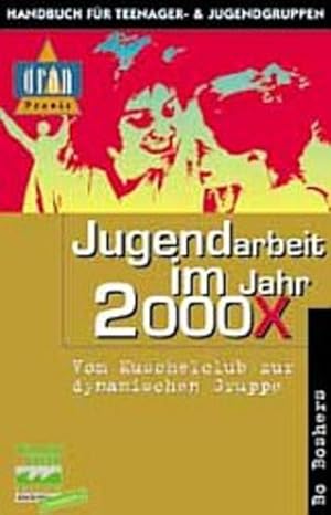 Bild des Verk�ufers f�r Jugendarbeit im Jahr 2000 X zum Verkauf von butzle
