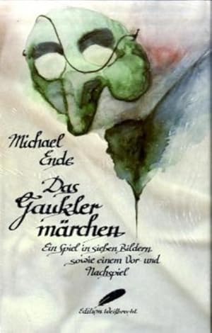 Bild des Verkufers fr Das Gauklermrchen: Ein Theaterspiel: Ein Spiel in 7 Bild. sowie e. Vor- u. Nachspiel zum Verkauf von butzle